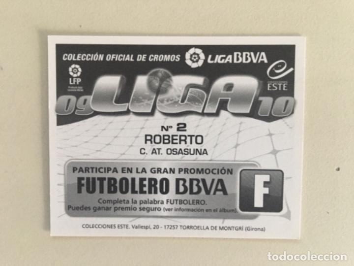 Cromos de f&uacute;tbol: Este 09-10 Roberto nunca pegado - Foto 2