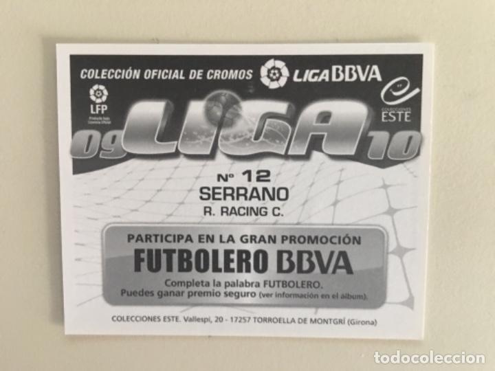 Cromos de f&uacute;tbol: Este 09-10 Serrano nunca pegado - Foto 2