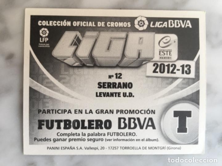 Cromos de f&uacute;tbol: Este 12-13 Serrano nunca pegado - Foto 2