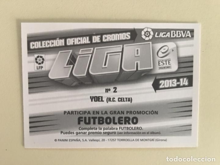 Cromos de f&uacute;tbol: Este 13-14 Yoel nunca pegado - Foto 2