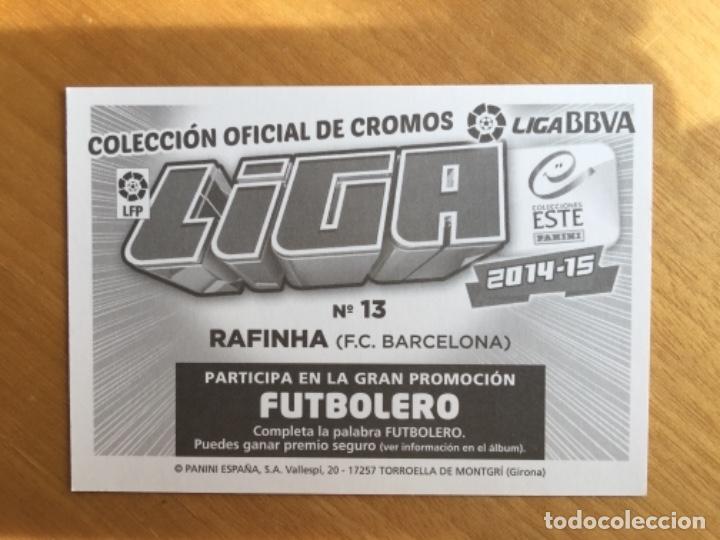 Cromos de f&uacute;tbol: Este 14-15 Rafinha nunca pegado - Foto 2