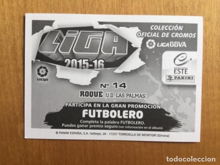 Cromos de f&uacute;tbol: Este 15-16 Roque nunca pegado - Foto 2