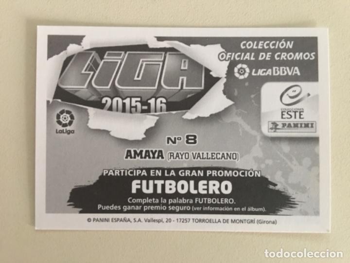 Cromos de f&uacute;tbol: Este 15-16 Amaya nunca pegado - Foto 2