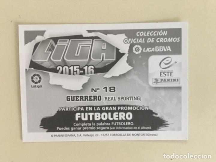 Cromos de f&uacute;tbol: Este 15-16 Guerrero nunca pegado - Foto 2