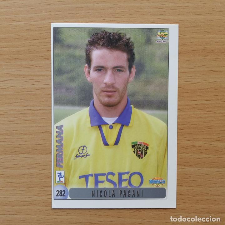 Fu&szlig;ball-Sticker: 282 PAGANI / BONFIGLIO - FERMANA MUNDICROMO CALCIATORI 2000 1999 ITALIA 99 00