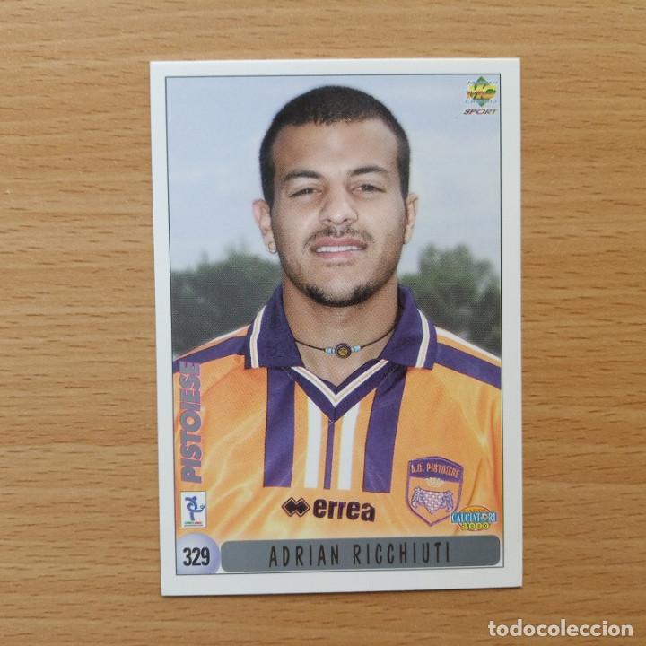 Fu&szlig;ball-Sticker: 329 RICCHIUTI / BELLOTTO - PISTOIESE MUNDICROMO CALCIATORI 2000 1999 ITALIA 99 00