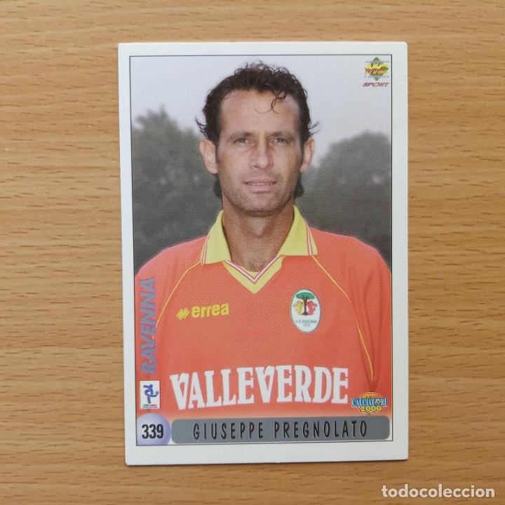 Fu&szlig;ball-Sticker: 339 PREGNOLATO / CENTOFANTI - RAVENNA MUNDICROMO CALCIATORI 2000 1999 ITALIA 99 00