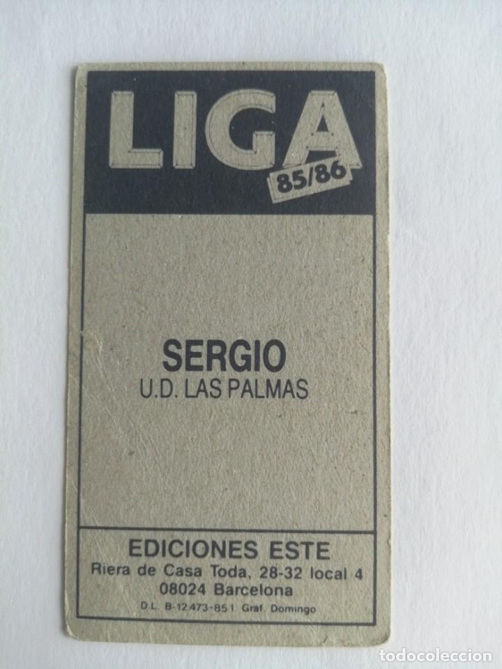 Cromos de f&uacute;tbol: Este 85 86 sergio de las palmas nunca pegado - Foto 2