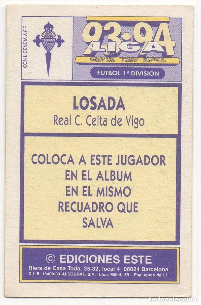 Cromos de f&uacute;tbol: ESTE 93-94 COLOCA LOSADA. NUNCA PEGADO. - Foto 2