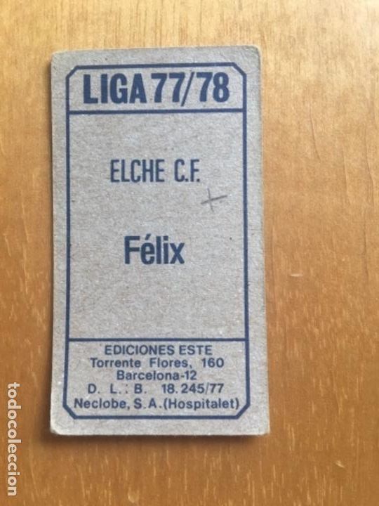 Cromos de f&uacute;tbol: Este 77-78 Felix sin pegar - Foto 2