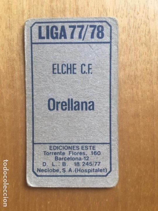 Cromos de f&uacute;tbol: Este 77-78 Orellana sin pegar - Foto 2