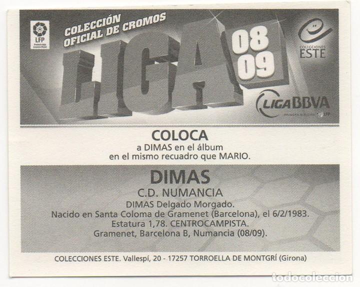 Cromos de f&uacute;tbol: ESTE 08-09 COLOCA DIMAS. NUNCA PEGADO. - Foto 2