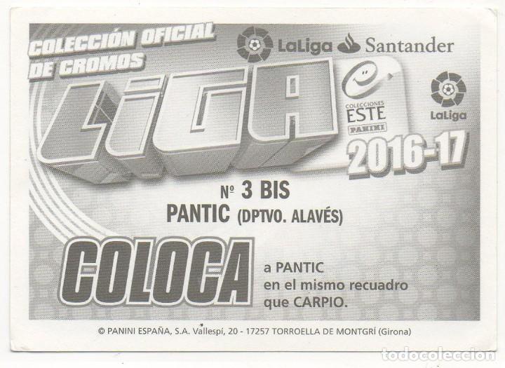 Cromos de f&uacute;tbol: ESTE 16-17 COLOCA PANTIC. NUNCA PEGADO. - Foto 2