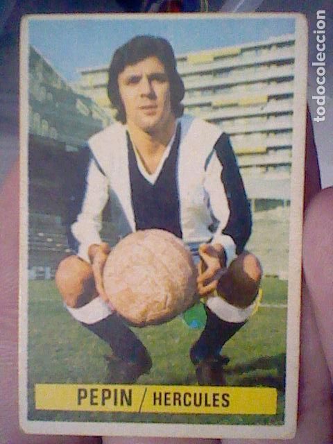 Figurine di Calcio: ED ESTE SIN PEGAR NUNCA LIGA 74 75 1974 HERCULES PEPIN ALGO DORSO MANCHAS