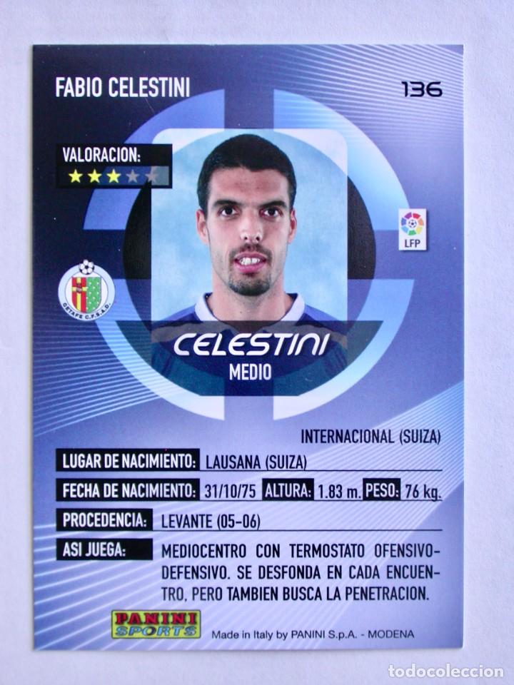 Cromos de f&uacute;tbol: 136 CELESTINI DEL GETAFE DE MEGACRACKS DEL 2006-2007 DE PANINI - Foto 2