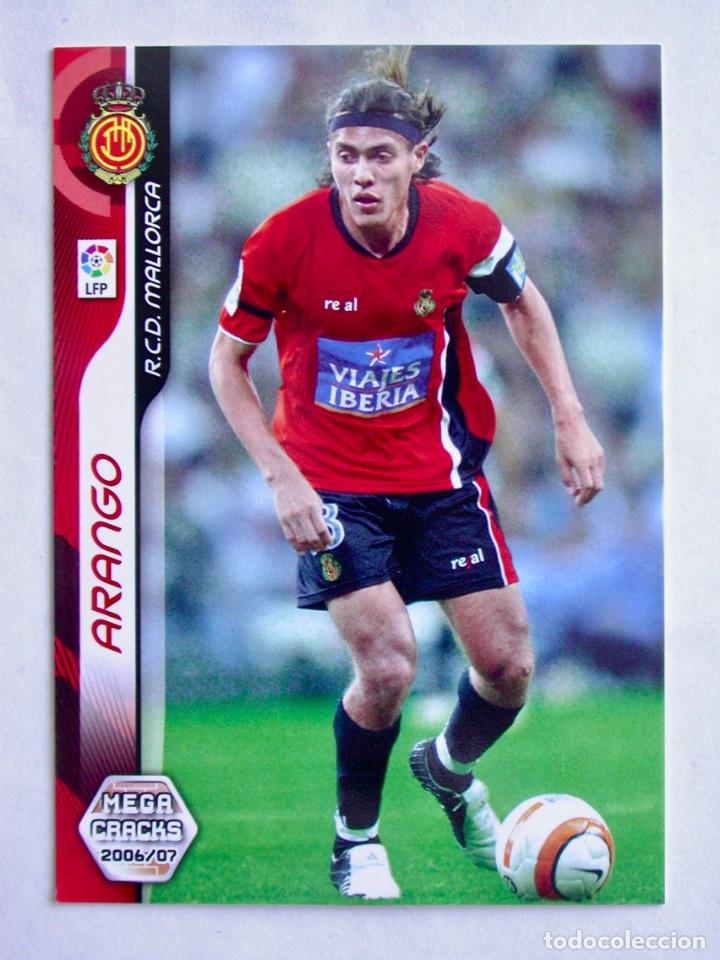 Cromos de f&uacute;tbol: 213 ARANGO DEL MALLORCA DE MEGACRACKS DEL 2006-2007 DE PANINI - Foto 1