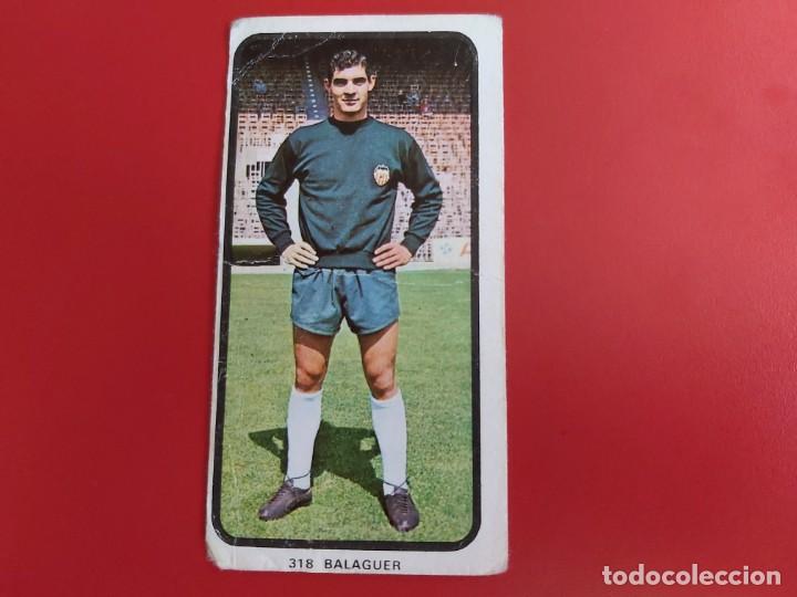 Football Stickers: CAMPEONATOS NACIONALES FUTBOL 1973-1974 N&ordm;318 BALAGUER-VALENCIA RUIZ ROMERO