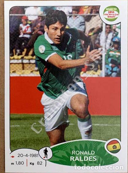 Cromos de F&uacute;tbol: N&ordm; 147 RONALD RALDES - BOLIVIA - ROAD TO 2014 FIFA WORLD CUP BRAZIL BRASIL PANINI