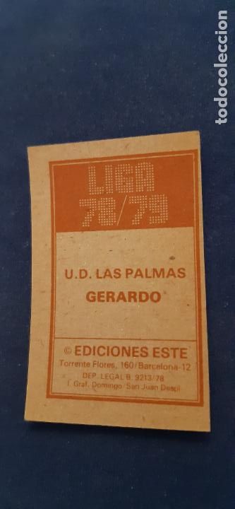 Cromos de f&uacute;tbol: 78 79 ESTE NUNCA PEGADO LAS PALMAS gerardo - Foto 2