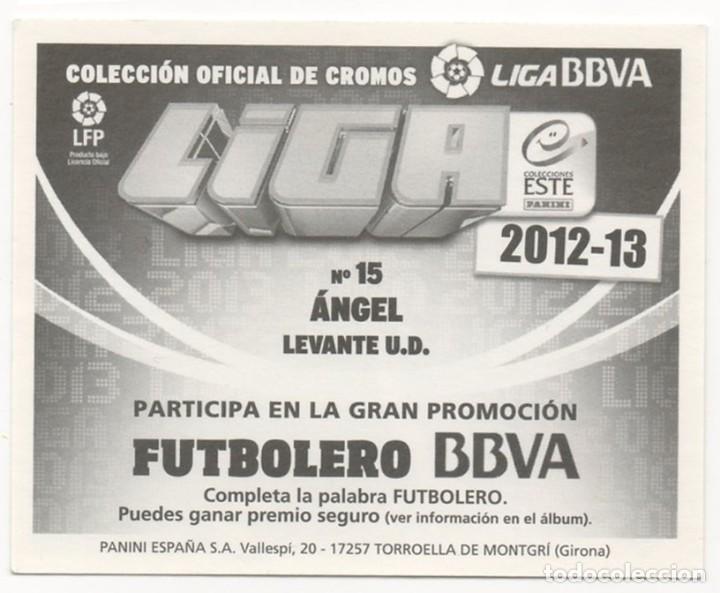 Cromos de f&uacute;tbol: ESTE 12-13 &Aacute;NGEL. NUNCA PEGADO. - Foto 2