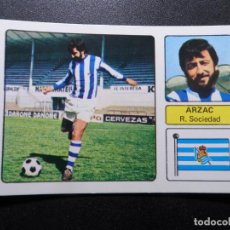 Cromos de Fútbol: ARZAC DE LA REAL SOCIEDAD FHER LIGA 1973 - 1974 ( 73 - 74 ) NUNCA PEGADO