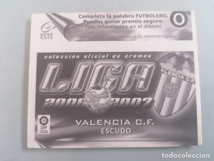 Cromos de f&uacute;tbol: ESTE 06 07 ESCUDO VALENCIA CF ERROR DE CORTE SIN PEGAR - Foto 2