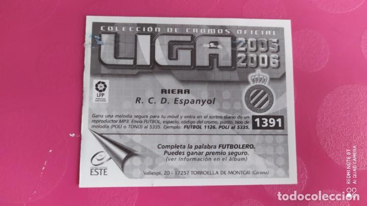 Cromos de f&uacute;tbol: RIERA ESPA&Ntilde;OL ESTE 05 06 2005 2006 - Foto 2