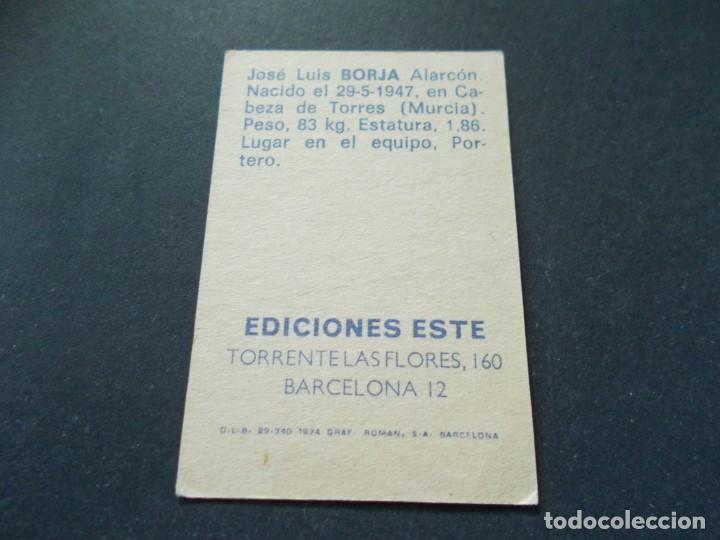 Cromos de f&uacute;tbol: ESTE 74-75 BORJA ESPA&Ntilde;OL SIN PEGAR - Foto 2