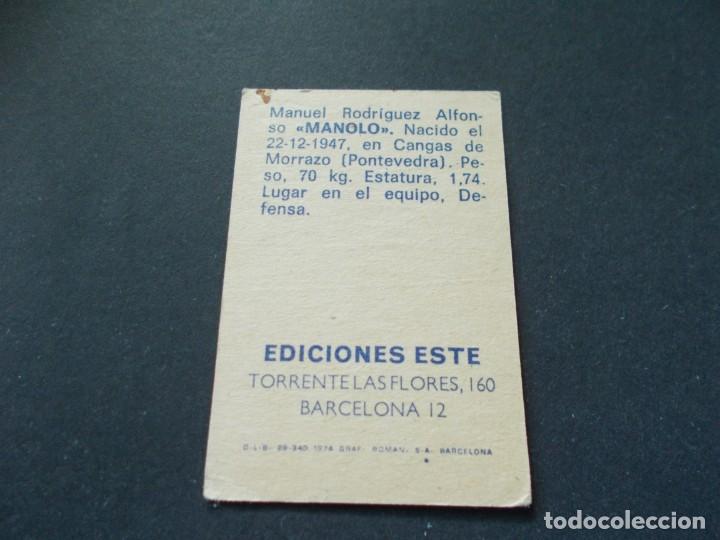 Cromos de f&uacute;tbol: ESTE 74-75 MANOLO CELTA SIN PEGAR - Foto 2