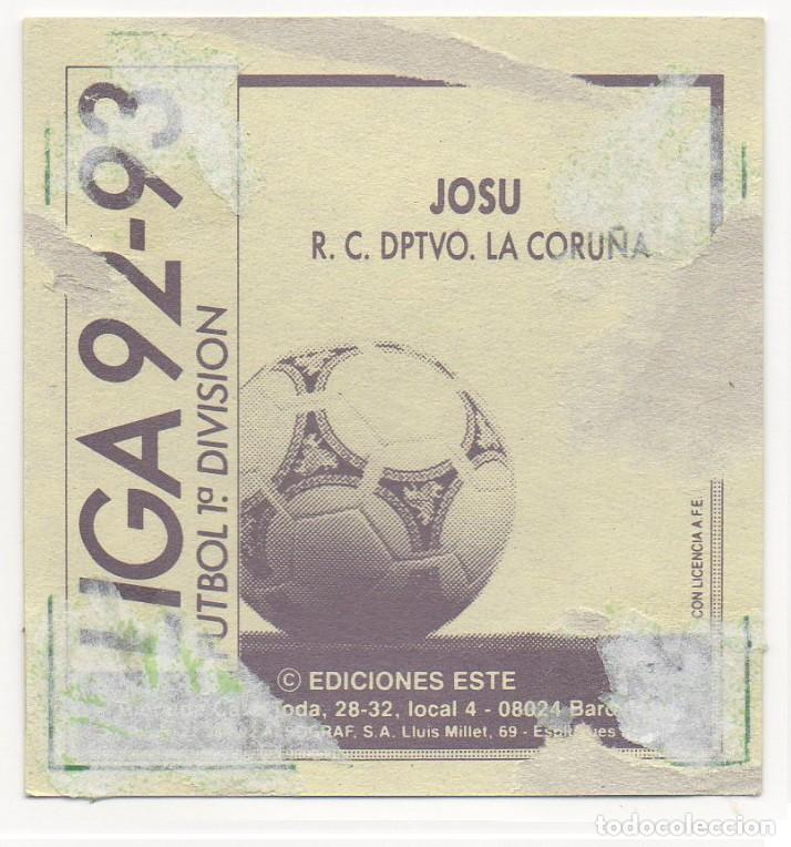 Cromos de f&uacute;tbol: ESTE 92-93 JOSU. RECUPERADO. - Foto 2
