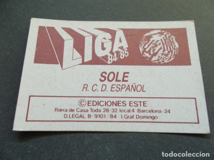 Cromos de f&uacute;tbol: ESTE 84-85 SOLE ESPA&Ntilde;OL SIN PEGAR - Foto 2