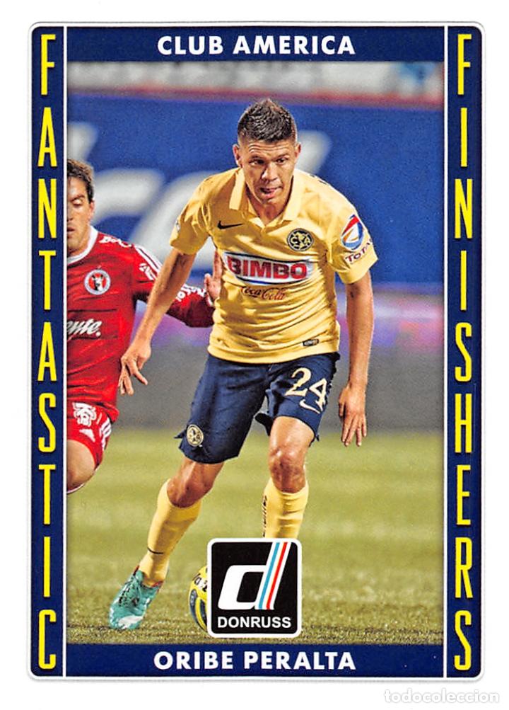 Fu&szlig;ball-Sticker: PANINI DONRUSS SOCCER 2015 #11 ORIBE PERALTA (FANTASTIC FINISHERS) CLUB AMERICA