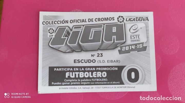 Cromos de f&uacute;tbol: ESCUDO 23 EIBAR ESTE 14 15 2014 2015 - Foto 2