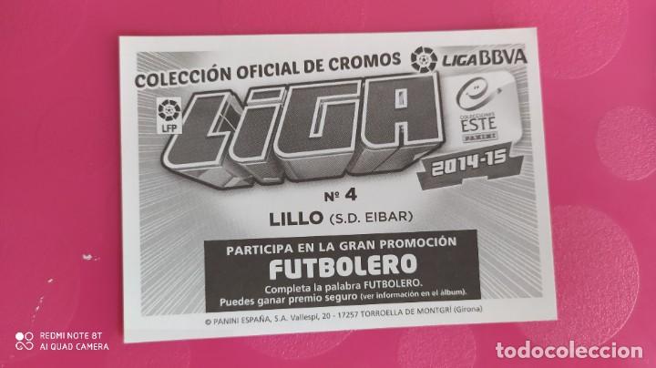 Cromos de f&uacute;tbol: LILLO 4 EIBAR ESTE 14 15 2014 2015 - Foto 2