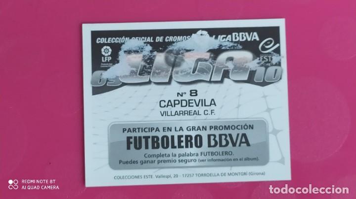 Cromos de f&uacute;tbol: 8 CAPDEVILA VILLARREAL ESTE 09 10 2009 2010 - Foto 2