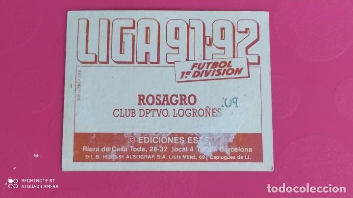 Cromos de f&uacute;tbol: ROSAGRO LOGRO&Ntilde;ES ESTE 91 92 1991 1992 - Foto 2