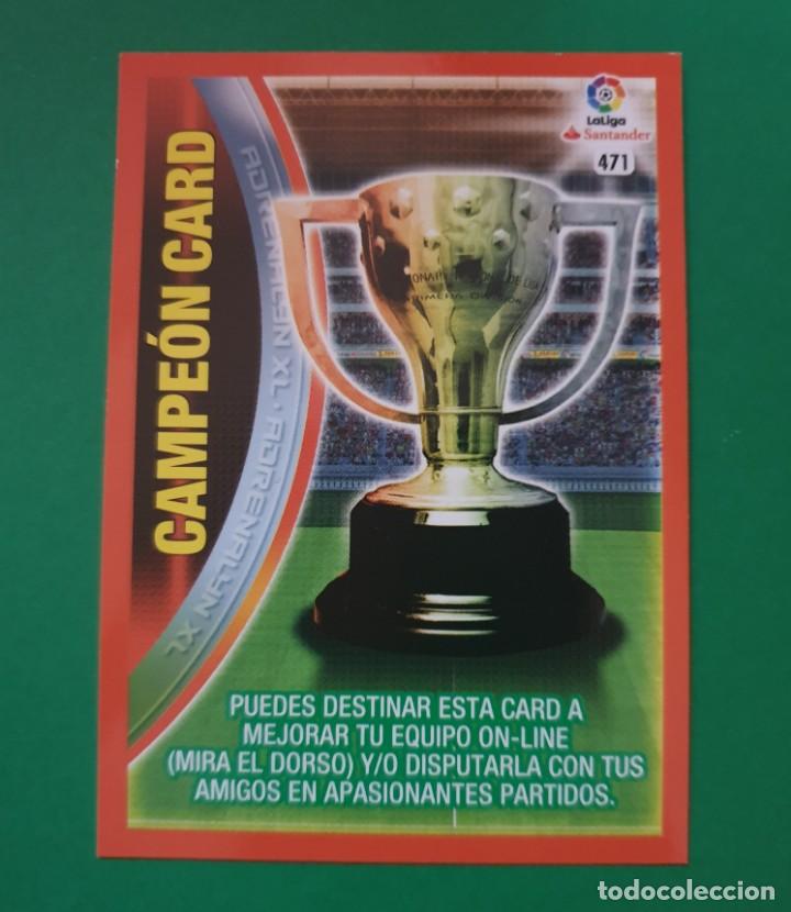 Cromos de F&uacute;tbol: 471 CAMPE&Oacute;N CARD - ADRENALYN XL 2016-17 - 16/17