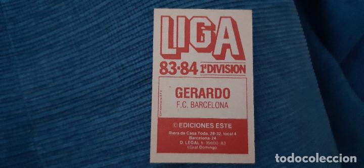 Cromos de f&uacute;tbol: 83 84 ESTE NUNCA PEGADO BARCELONA gerardo - Foto 2