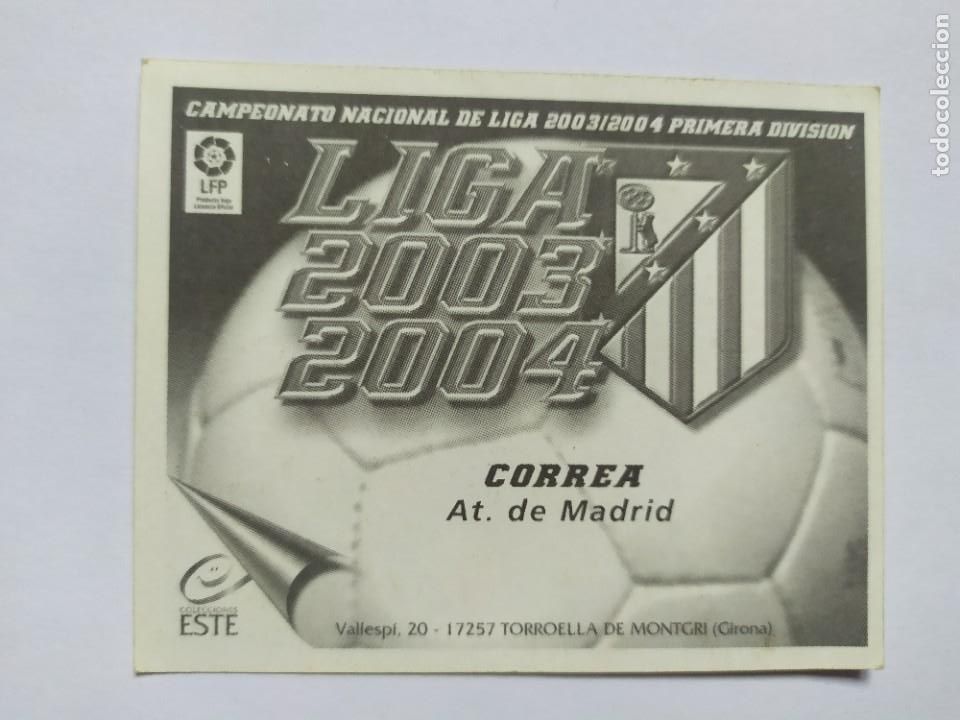 Cromos de f&uacute;tbol: CORREA ATLETICO MADRID.2003-2004.EDICIONES ESTE.NUNCA PEGADO - Foto 2
