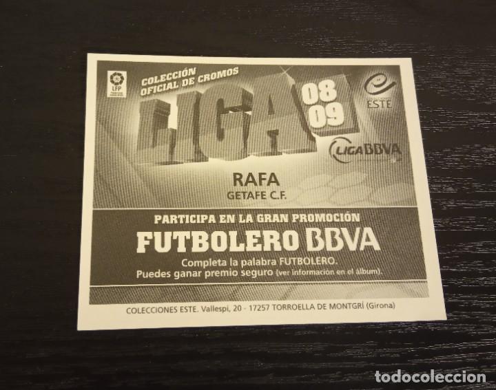 Cromos de f&uacute;tbol: -ESTE 08-09 : RAFA ( GETAFE ) - Foto 2