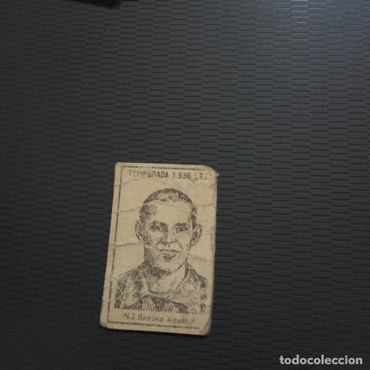 Cromos de Futebol: SABINO AGUILAR CERILLAS Y FOSFOROS 1936 1937 CROMO FUTBOL LIGA 36 37 - RF0 - 5 - PG55-63