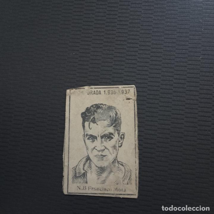 Cromos de Futebol: FRANCISCO MOTA CERILLAS Y FOSFOROS 1936 1937 CROMO FUTBOL LIGA 36 37 - RF0 - 35 - PG73-81