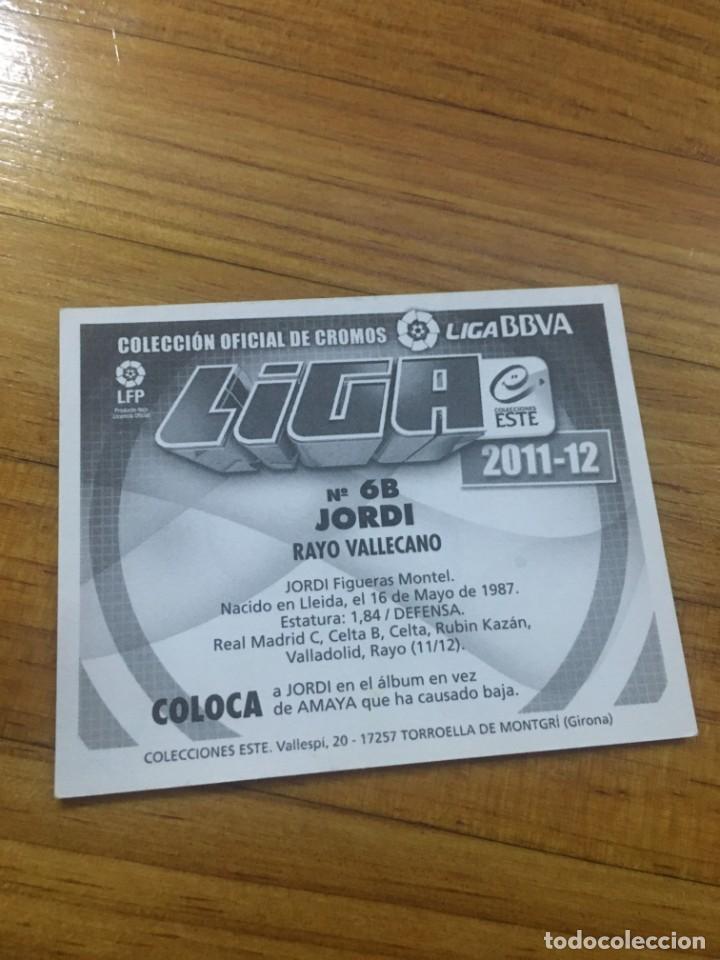 Cromos de f&uacute;tbol: 2011 2012 Ediciones Este. Sin pegar. Jordi - Foto 2
