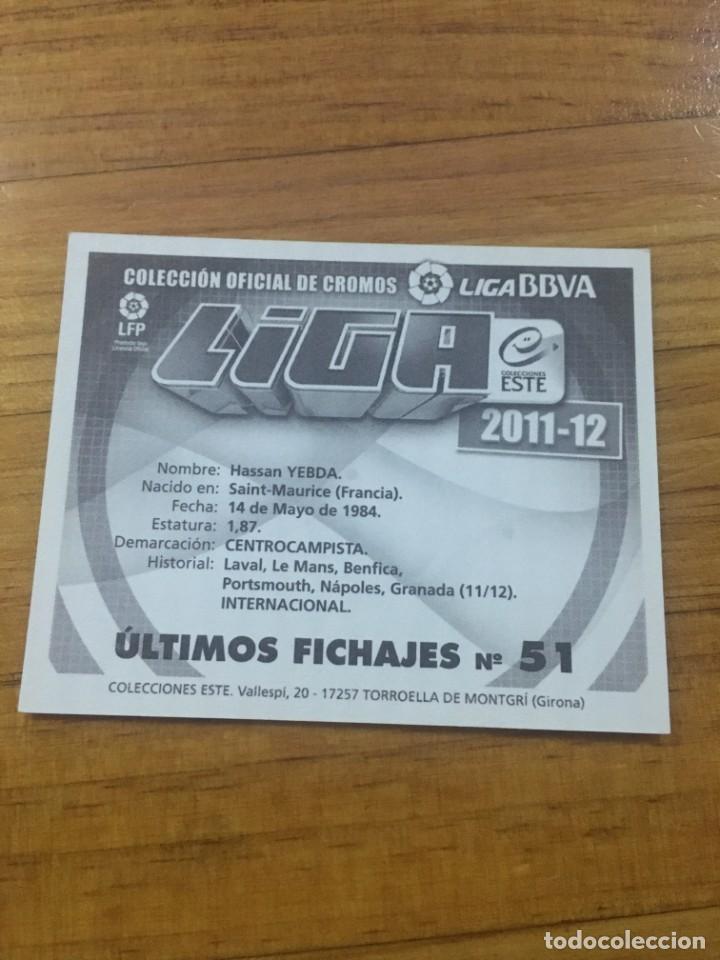 Cromos de f&uacute;tbol: 2011 2012 Ediciones Este. Sin pegar. uf 51 Yebda - Foto 2
