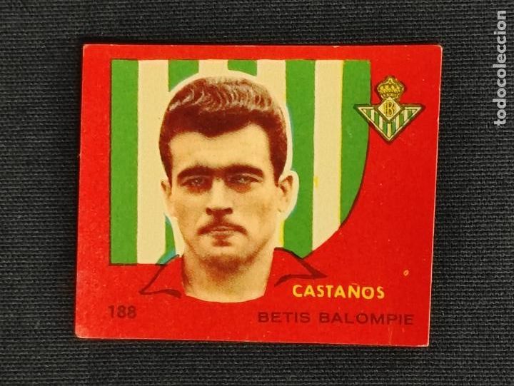 Figurine di Calcio: CROMO - CASTA&Ntilde;OS - N&ordm; 188 - BETIS BALOMPIE - 1958 1959 - 58 59 - BRUGUERA - SIN PEGAR -