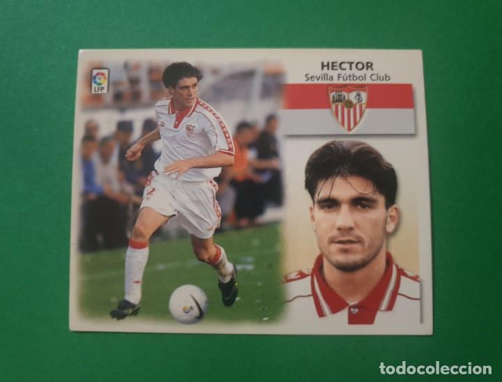 Cromos de f&uacute;tbol: H&Eacute;CTOR - SEVILLA - EDICIONES ESTE 1999-00 - 99/00 - Foto 1