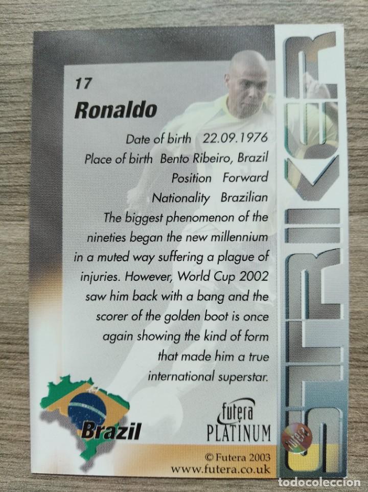 Cromos de f&uacute;tbol: Futera Platinum,Brasil,Ronaldo 2003 - Foto 2