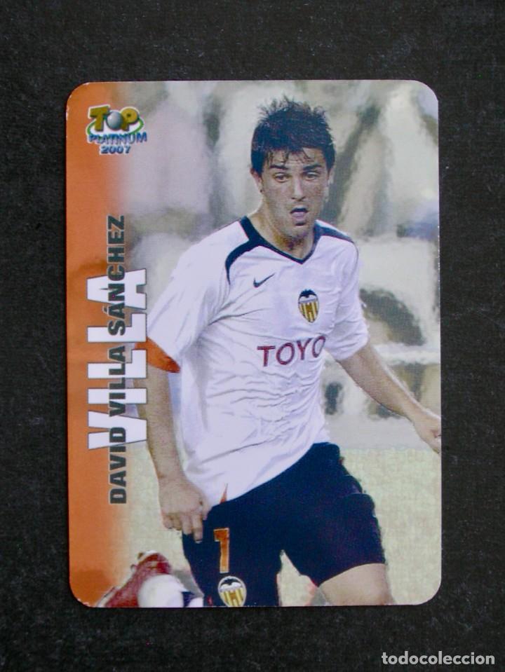 Cromos de f&uacute;tbol: 759 VILLA / TOP PLATINUM MATE / FICHAS DE LA LIGA 2006 2007 06 07 / MUNDICROMO