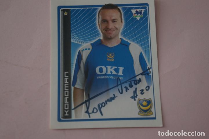 Cromos de f&uacute;tbol: CROMO DE FUTBOL KOROMAN DEL PORTSMOUTH F.C. SIN PEGAR N&ordm; 363 F.A. PREMIER LEAGUE 07 DE MERLIN