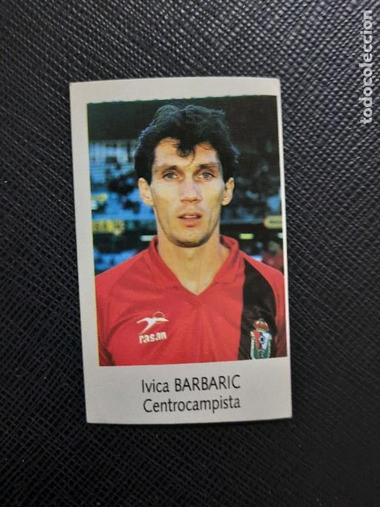 Cromos de Futebol: BARBARIC BURGOS BIMBO 1991 1992 CROMO FUTBOL LIGA 91 92 - SIN PEGAR - 44 E